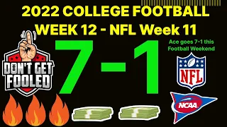 Easy Money 2022 l College Football Week 12 & NFL Week 11 I Ace goes 7-1 Best Handicapper 11/19/22