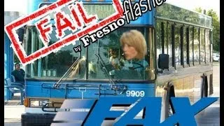 FAX FAIL : Fresno Bus System is the Worst