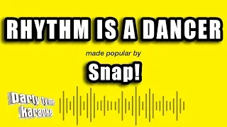 Snap! - Rhythm Is A Dancer (Karaoke Version)