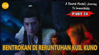 Part 26 - Menyusup Kedalam Kediaman Pangeran Xin | Alur Cerita Film Donghua