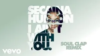 Secaina Hudson - I Ain't With You (Soul Clap Remix) (Audio)