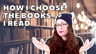 How I Choose The Books I Read