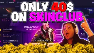 Here's what I did with 40$ only on SKINCLUB!