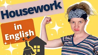 Housework in English | Housekeeping | Doing chores and cleaning around the house | ESL Lesson