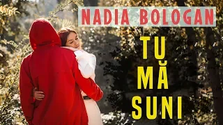 Nadia Bologan - Tu mă suni | Official Video 2019