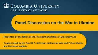 Panel Discussion on the War in Ukraine