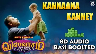 Kannaana Kanney ❤️ 8D Song 🎧 | Viswasam | Ajith Kumar | Nayanthara | D. Imman | Siva