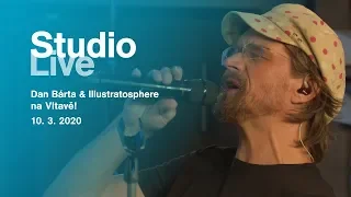 Dan Bárta & Illustratosphere: Kráska a zvířený prach premiérově v Českém rozhlasu (LIVE)