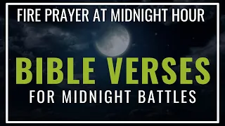 Fire Prayer at Midnight Hour -Midnight Prayer -Pray with Psalms