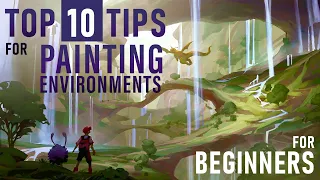 TOP 10 TIPS FOR ENVIRONMENT ART (FEATURING YOUR ART!)