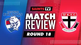 Round 18 REVIEW: Western Bulldogs vs St Kilda | AFL 2022