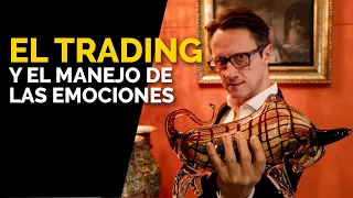 El trading y el manejo de las emociones / Juan Diego Gómez