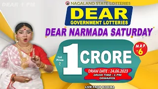 DEAR 1 PM NARMADA SATURDAY WEEKLY DRAW TIME 1 PM ONWARDS DRAW DATE 24.06.2023 LIVE FROM KOHIMA