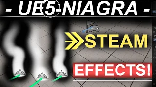 Unreal5 Niagra VFX: Water Vapor Steam -