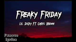 Lil Dicky - Freaky Friday ft Chris Brown (Lyrics)