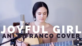 Joyful Girl (Ani Difranco Cover) -- Girl Blue