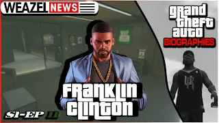 Franklin Clinton | Grand Theft Auto Biographies | S1E11