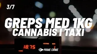 Greps med 1 kg cannabis på väg in i taxi - Alexander Hellström, Tilltalad, Inspelning 2/3