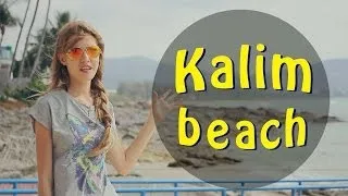 Пляжи Пхукета: Калим (Kalim beach)