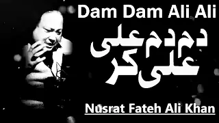 Dam Dam ALi ALi Kaar || Ustad Nusrat Fateh Ali khan..!