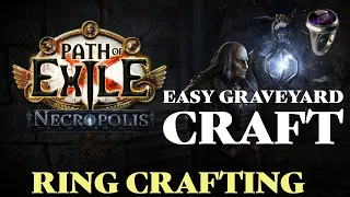 Ideal Beginner Graveyard Ring Crafting Guide Path of Exile 3.24 Necropolis