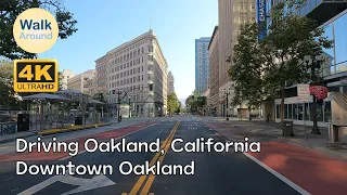 【4K60】 Driving - Oakland: Downtown Oakland, California