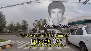 Gravetour of the Famous E07c🇵🇭 | German Moreno | Loyola Memorial Park -Marikina