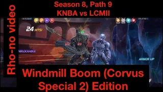 KNBA vs LCMII, season 8 AW, Path 9, Windmill Boom (Corvus special 2) edition