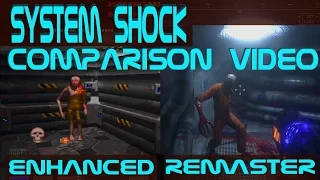 System Shock Graphics Comparison Video – Enhanced vs Remastered Edition