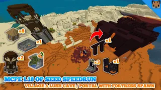 Minecraft pe 1.18 seed op speedrun - Village & lush cave / portal with fortress & bastion spawn !!