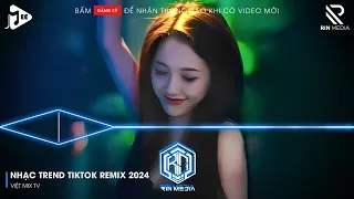 NONSTOP 2024 MIXTAPE | NHẠC TRẺ REMIX 2024 HAY NHẤT HIỆN NAY | NONSTOP 2024 VINAHOUSE BASS CỰC MẠNH