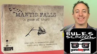 How to Play Mantis Falls (Rules School) with the Game Boy Geek