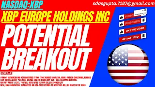 POTENTIAL BREAKOUT : XBP STOCK ANALYSIS | XBP EUROPE HOLDINGS STOCK