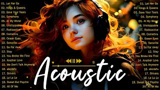 Chill Acoustic Love Songs 2023 Playlist ❤️ The Best Acoustic Songs Cover of All Time 2023