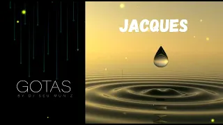 JACQUES - La Vie De Tous Les Jours