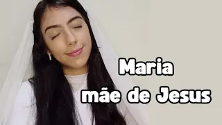 Maria, mãe de Jesus - Mulheres da Bíblia