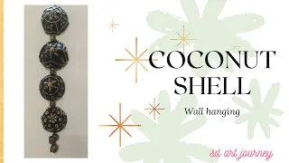 coconut shell wall hanging | DIY | SD Art Journey|