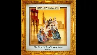 The Best Of The Best Rondo Veneziano. audiodisc quality. Misteriosa Venezia