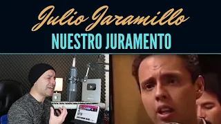 JULIO JARAMILLO NUESTRO JURAMENTO Analizando Su canto En Vivo