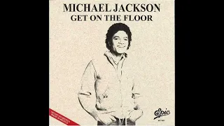 Michael Jackson - Get On The Floor (Demo Mix)