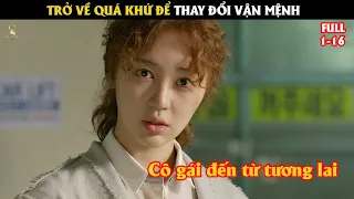 Trở về quá khứ để thay đổi vận mệnh của mình trong tương lai