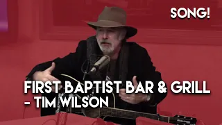 First Baptist Bar and Grill - Tim Wilson