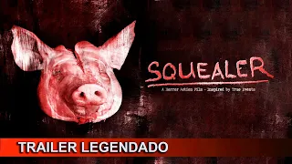 Squealer 2023 Trailer Legendado