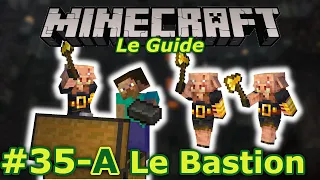 #35-A Le Bastion - Le Guide Minecraft - Console et Windows 10