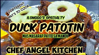 DUCK PATOTIN RECIPE, 2 DIFFERENT WAYS  / HUMBANG ITIK mas masarap pa ito sa manok, Iloilo Specialty