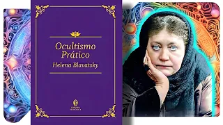 Ocultismo Prático - Helena Blavatsky