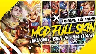 Mod Full 114 skin Liên Quân Không Lỗi Mạng, Fix Lag Đầu Game Ios + Android | Đô Mod