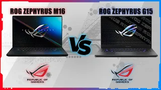 ASUS ROG ZEPHYRUS M16 2022 VS ASUS ROG ZEPHYRUS G15 2022