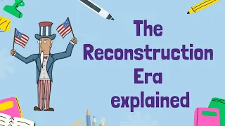 Reconstruction Era: Rebuilding a Divided Nation | GCSE History