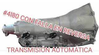 FALLA ,.#NO REVERSA en transmisión express van 2006 #transmisionesautomaticas #4l80e